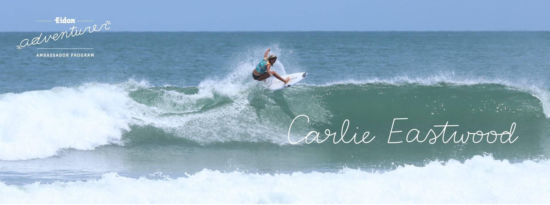 Introducing EidonAdventurer Carlie Eastwood